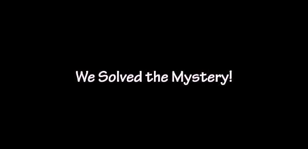  We Solved the Mystery! TRAILER